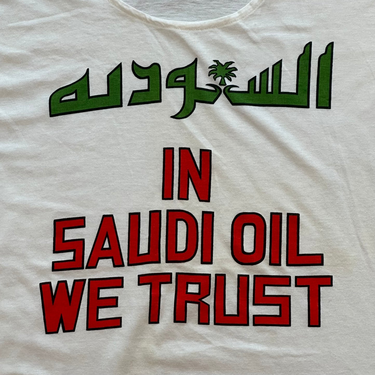 Vintage 80s In Saudi Oil We Trust T-Shirt