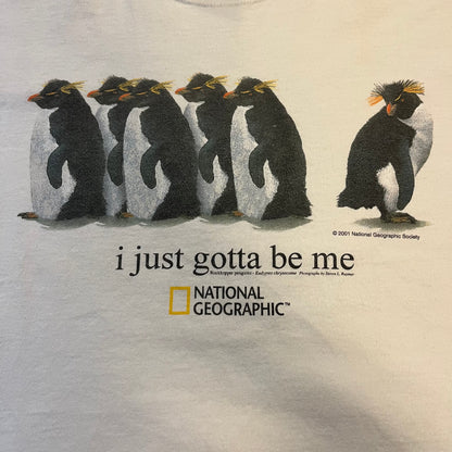 Vintage 2004 National Geographic 'I Just Gotta Be Me' T-Shirt